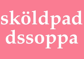 Synonym sköldpaddssoppa