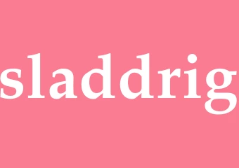Synonym sladdrig