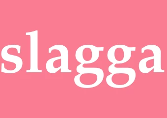 Synonym slagga