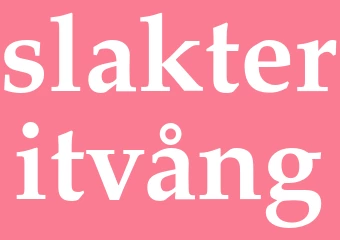 Synonym slakteritvång