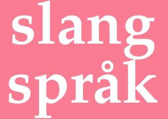 Synonym slangspråk