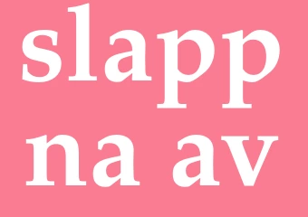 Synonym slappna av