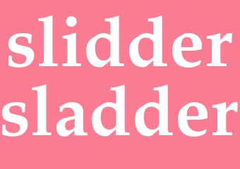 Synonym sliddersladder