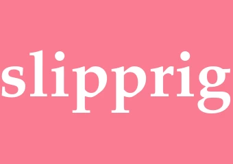Synonym slipprig
