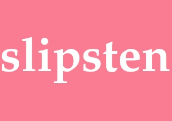 Synonym slipsten