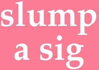 Synonym slumpa sig
