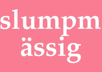 Synonym slumpmässig