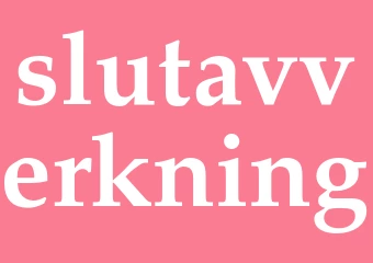 Synonym slutavverkning