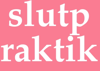 Synonym slutpraktik