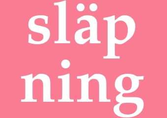 Synonym släpning