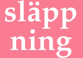 Synonym släppning