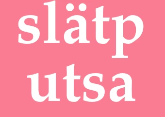 Synonym slätputsa