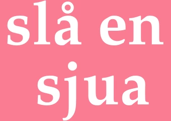 Synonym slå en sjua