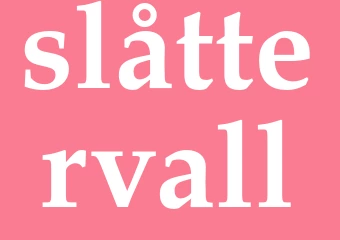 Synonym slåttervall