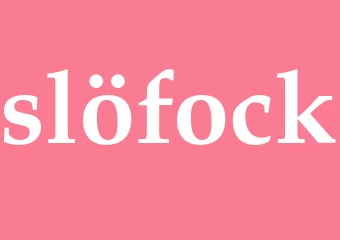 Synonym slöfock