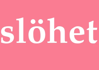 Synonym slöhet