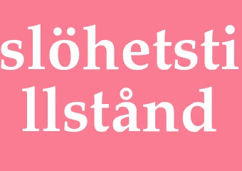 Synonym slöhetstillstånd