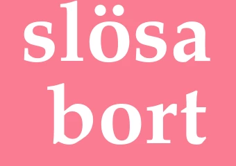 Synonym slösa bort