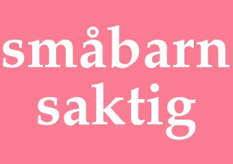 Synonym småbarnsaktig