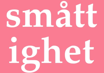 Synonym småttighet