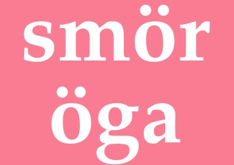 Synonym smöröga