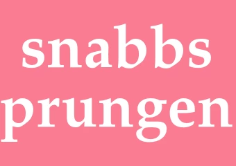 Synonym snabbsprungen