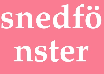 Synonym snedfönster