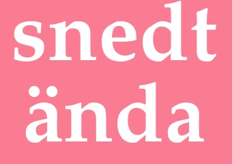 Synonym snedtända