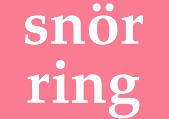 Synonym snörring