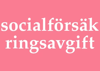 Synonym socialförsäkringsavgift