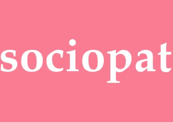 Synonym sociopat