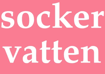 Synonym sockervatten