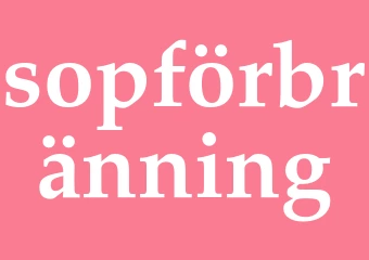 Synonym sopförbränning