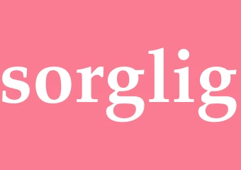 Synonym sorglig