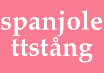 Synonym spanjolettstång