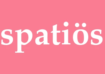 Synonym spatiös