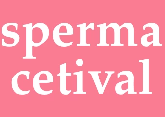 Synonym spermacetival
