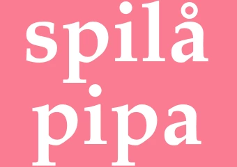 Synonym spilåpipa