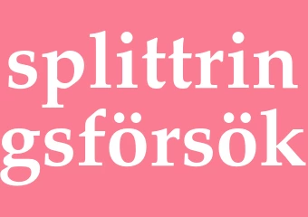 Synonym splittringsförsök