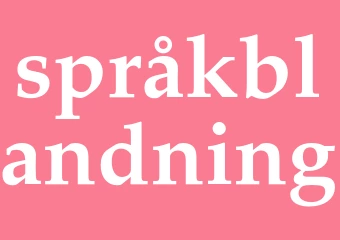 Synonym språkblandning