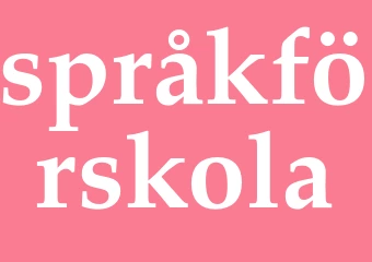 Synonym språkförskola