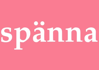 Synonym spänna