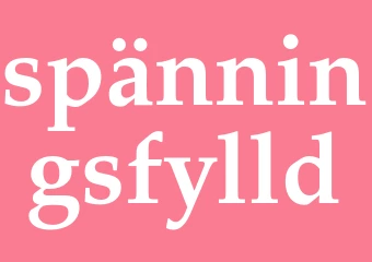 Synonym spänningsfylld