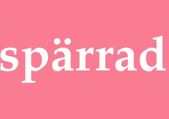 Synonym spärrad