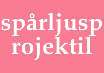 Synonym spårljusprojektil