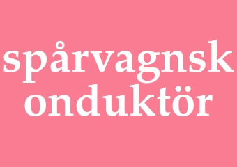 Synonym spårvagnskonduktör