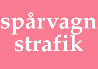 Synonym spårvagnstrafik