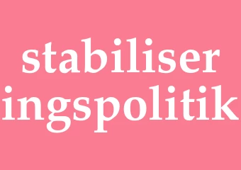 Synonym stabiliseringspolitik