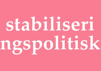 Synonym stabiliseringspolitisk