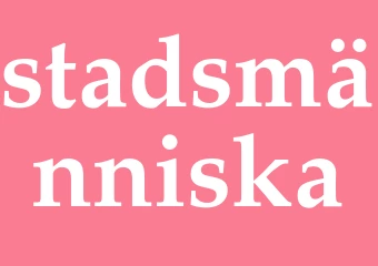 Synonym stadsmänniska